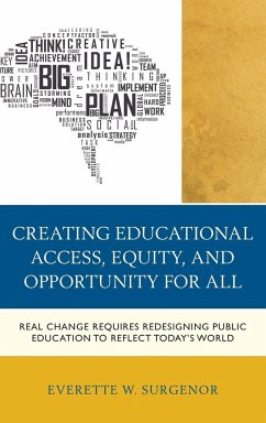 Creating Educational Access, Equity, and Opportunity for All - Surgenor, Everette W.