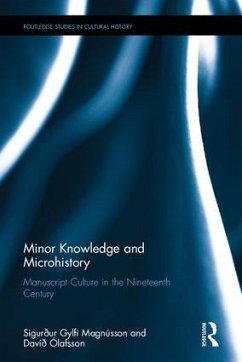 Minor Knowledge and Microhistory - Magnússon, Sigurður Gylfi; Olafsson, David