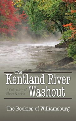 The Kentland River Washout - Bookies of Williamsburg, The