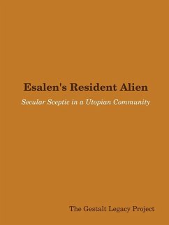 Esalen's Resident Alien - Legacy Project, The Gestalt