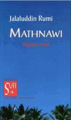 MATHNAWI - PRIMERA PARTE - Jal?l al-D?n R?m?, Maulana; Rumi, Jalaluddin
