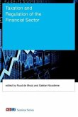 Taxation and Regulation of the Financial Sector