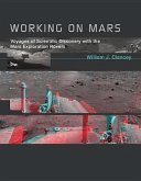 Working on Mars: Voyages of Scientific Discovery with the Mars Exploration Rovers