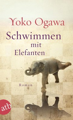 Schwimmen mit Elefanten - Ogawa, Yoko