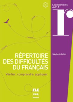 Répertoire des difficultés du français - Callet, Stéphanie