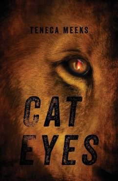 Cat Eyes - Meeks, Teneca