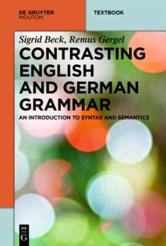 Contrasting English and German Grammar - Beck, Sigrid;Gergel, Remus