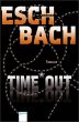 Time*Out / Out Trilogie Bd.3 - Bild 1