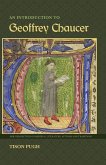 An Introduction to Geoffrey Chaucer An Introduction to Geoffrey Chaucer