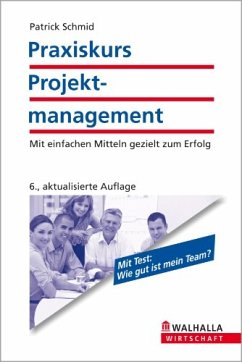 Praxiskurs Projektmanagement (eBook, PDF) - Schmid, Patrick