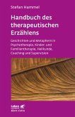 Handbuch des therapeutischen Erzählens (Leben Lernen, Bd. 221) (eBook, ePUB)