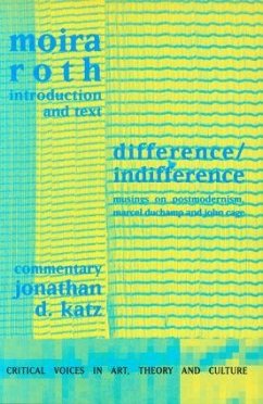 Difference / Indifference - Roth, Moira; Katz, Jonathan D