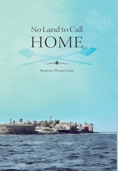 No Land to Call Home - Crum, Beatrice Wynn