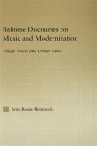 Balinese Discourses on Music and Modernization