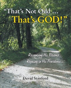 That's Not Odd ... That's God! - Stanford, David