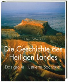 Die Geschichte des Heiligen Landes - Walker, Peter