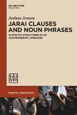 Jarai Clauses and Noun Phrases