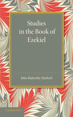Studies in the Book of Ezekiel - Harford, John Battersby