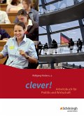 clever! Schulbuch - Arbeitsbuch für Politik und Wirtschaft. Gymnasium. Hessen