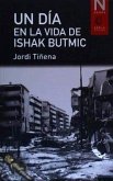 Un día en la vida de Ishak Butmic