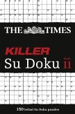 The Times Killer Su Doku Book 11: 150 Lethal Su Doku Puzzles