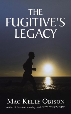 The Fugitive's Legacy - Obison, Mac Kelly