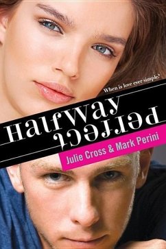 Halfway Perfect - Cross, Julie; Perini, Mark