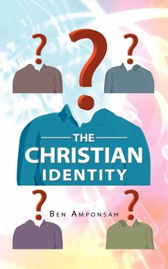 The Christian Identity - Amponsah, Ben