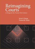 Reimagining Courts: A Design for the Twenty-First Century