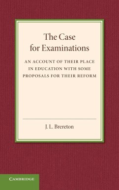 The Case for Examinations - Brereton, J. L.