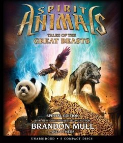 Tales of the Great Beasts (Spirit Animals: Special Edition) - Mull, Brandon