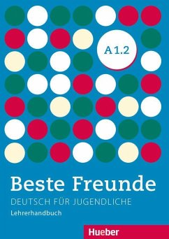 Beste Freunde A1/2. Lehrerhandbuch - Balser, Aliki Ernestine Olympia