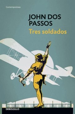 Tres soldados - Dos Passos, John