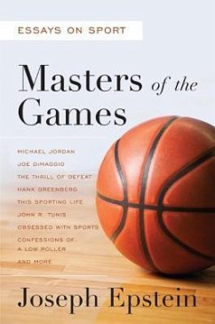 Masters of the Games - Epstein, Joseph