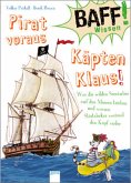 Pirat voraus, Käpten Klaus! / BAFF! Wissen Bd.9