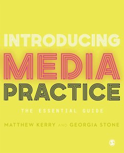 Introducing Media Practice - Kerry, Matthew;Stone, Georgia