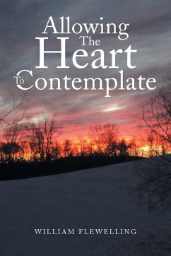 Allowing the Heart to Contemplate - Flewelling, William