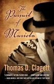 The Pursuit of Murieta: A Western Novel