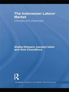 The Indonesian Labour Market - Dhanani, Shafiq; Islam, Iyanatul; Chowdhury, Anis