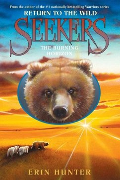 Seekers: Return to the Wild #5: The Burning Horizon - Hunter, Erin