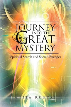 Journey Into the Great Mystery - Runyan, Anita