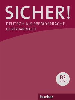 Sicher! B2. Paket Lehrerhandbuch B2/1 und B2/2 - Böschel, Claudia; Wagner, Susanne