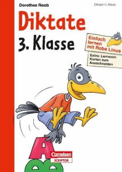 Diktate 3. Klasse / Einfach lernen mit Rabe Linus - Raab, Dorothee