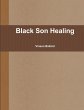Black Son Healing - Bild 1