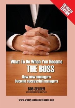 What to Do When You Become the Boss - Selden, Bob