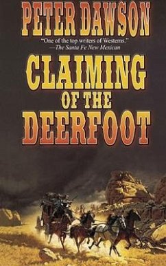 Claiming of the Deerfoot - Dawson, Peter