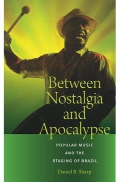Between Nostalgia and Apocalypse - Sharp, Daniel B