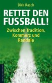 Rettet den Fußball!