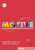 Motive A1. Arbeitsbuch A1. Lektion 1-8 mit MP3-Audio-CD