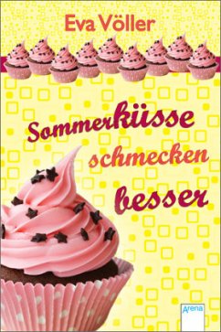 Sommerküsse schmecken besser - Völler, Eva